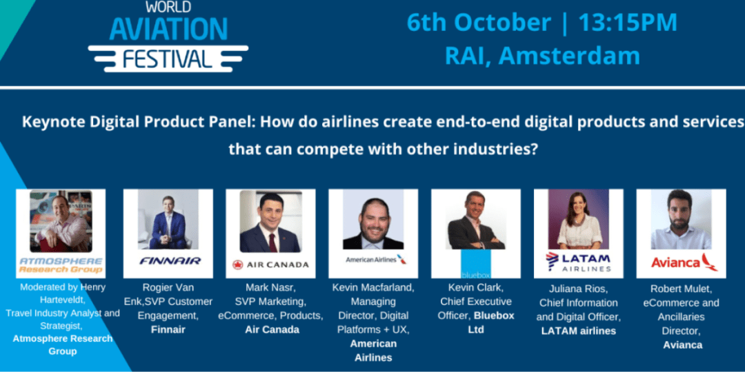 Keynote Digital Product Panel: How do airlines create end-to-end digital products and services that can compete with other industries?