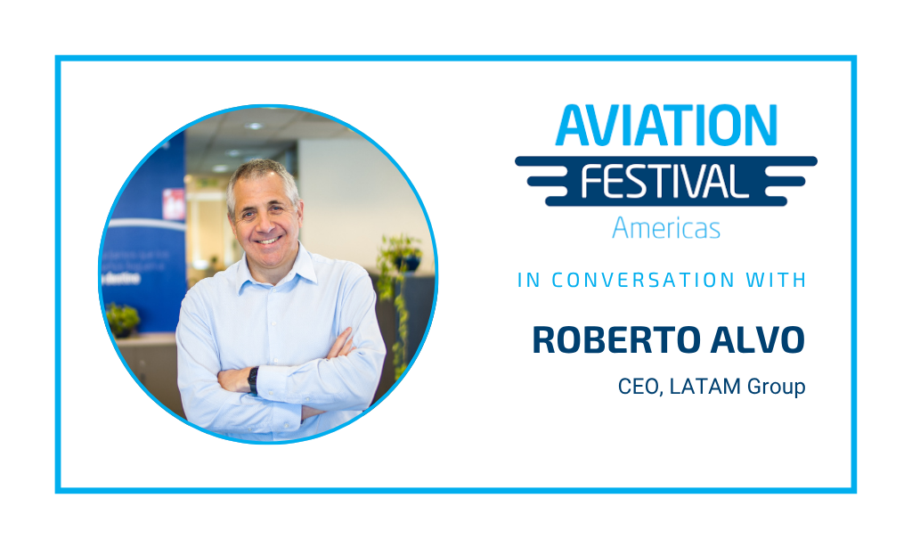 Roberto Alvo: How I’m directing the strategy at LATAM
